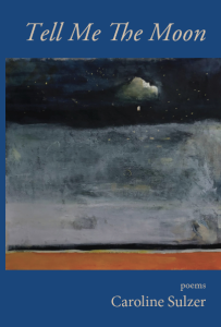 Cover of Tell Me The Moon by Caroline Sulzer, featuring an abstract illustration in gray, black, and orange.
