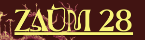 ZAUM 28 logo in a yellow, fantasy- or tarot-reminiscent font.