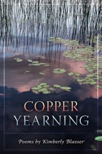 Cover of Copper Yearning by Kimberly Blaeser, featuring an illustration of lily pads on a pond with pink clouds and black reeds reflected on its surface. 
