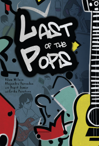 Cover of The Last of the Pops by Adam Wilson, featuring graffiti-style text over a dark blue background with illustrations of various instruments and musicians.