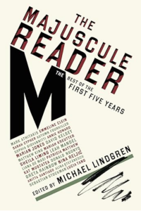 Cover of The Majuscule Reader: The Best of the First Five Years, featuring black, red, and green text on a cream background.