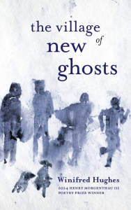 Cover of The Village of New Ghosts by Winifred Hughes, featuring dark blue watercolor outlines of four people and two animals on a white background.