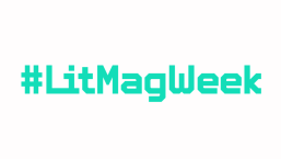#LitMagWeek